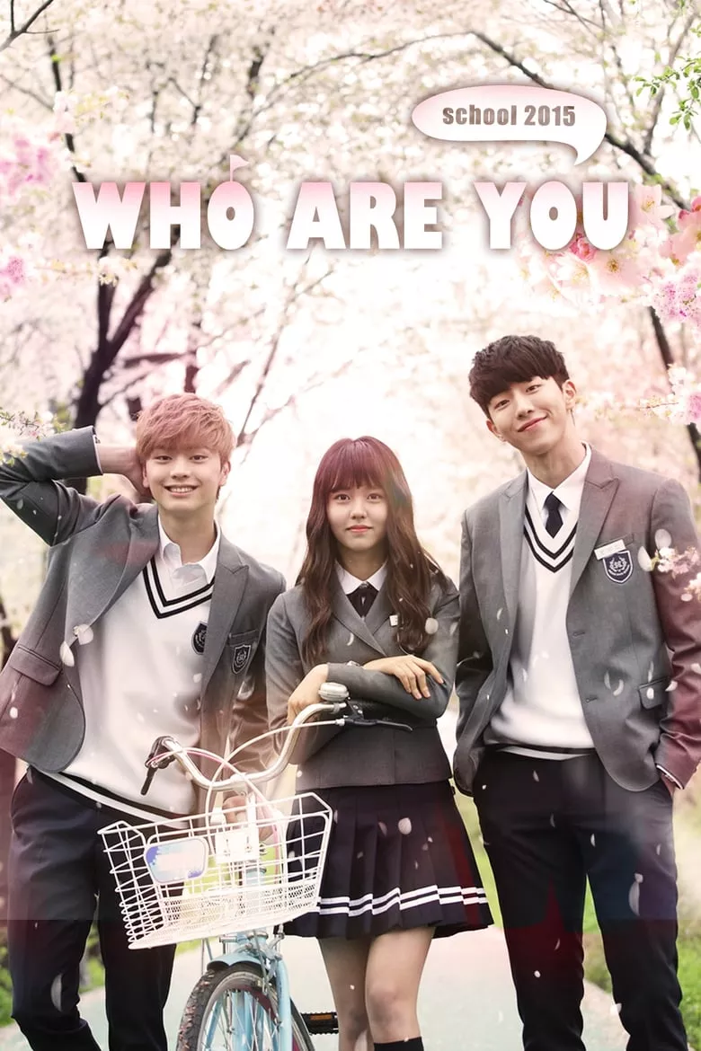 Who Are You: School 2015 - เว็บดูหนังดีดี ดูหนังออนไลน์ 2022 หนังใหม่ชนโรง