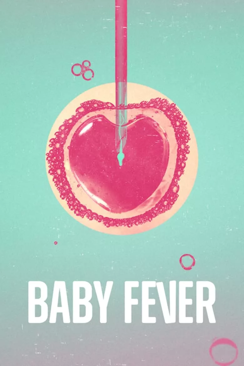 Baby Fever : เบบี้ฟีเวอร์ - เว็บดูหนังดีดี ดูหนังออนไลน์ 2022 หนังใหม่ชนโรง