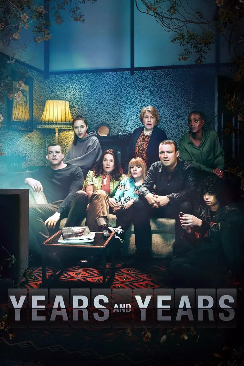 Years and Years - เว็บดูหนังดีดี ดูหนังออนไลน์ 2022 หนังใหม่ชนโรง