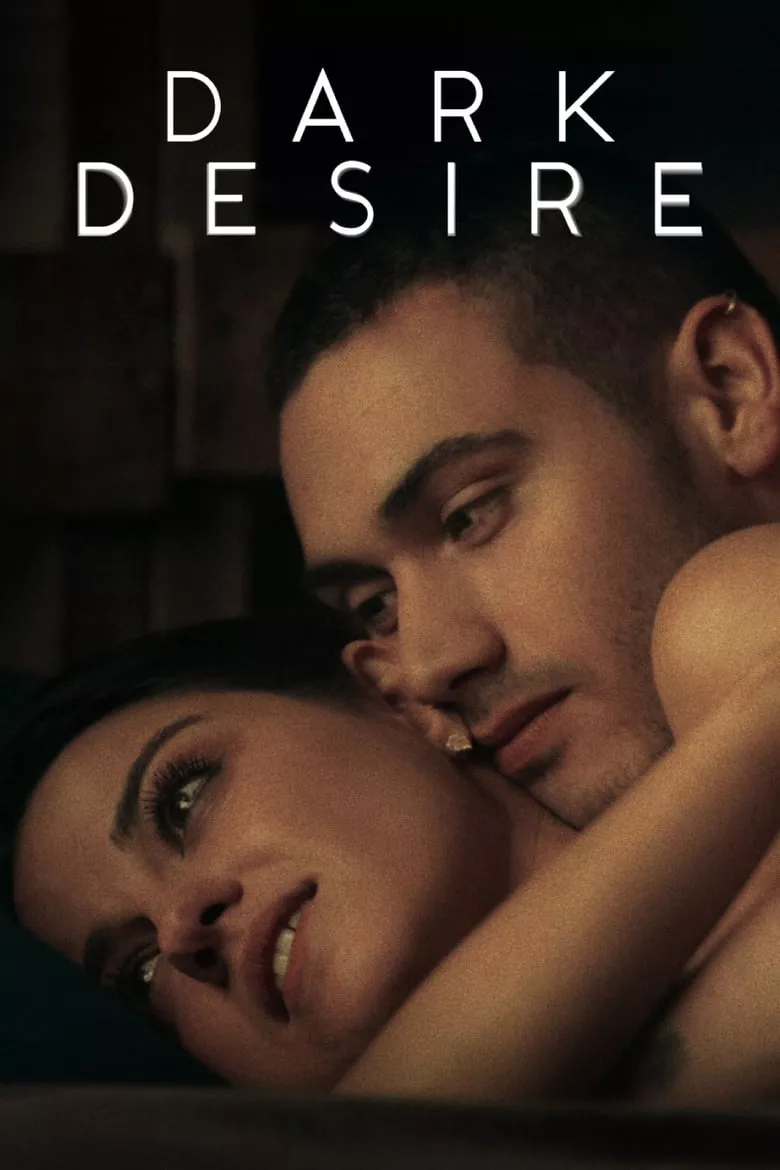 Dark Desire : ปรารถนาในเงามืด - เว็บดูหนังดีดี ดูหนังออนไลน์ 2022 หนังใหม่ชนโรง