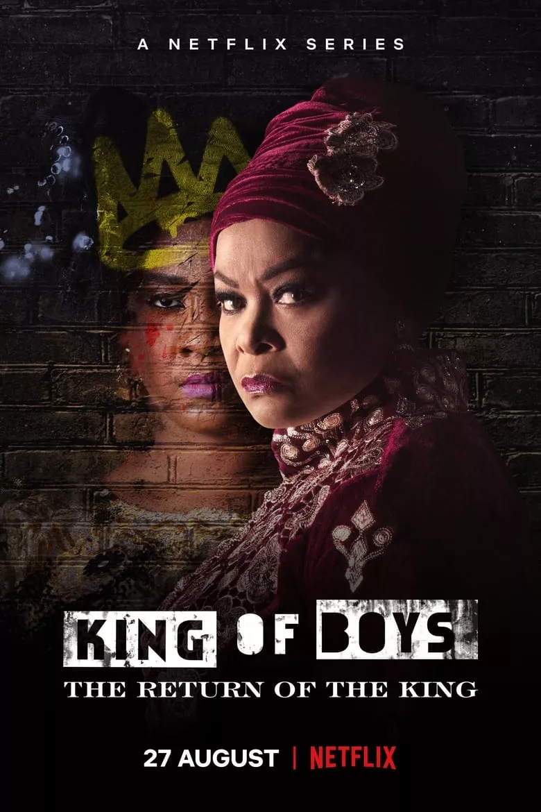 King of Boys: The Return of the King ราชินีบัลลังก์เหล็ก: คืนสู่เหย้า - เว็บดูหนังดีดี ดูหนังออนไลน์ 2022 หนังใหม่ชนโรง