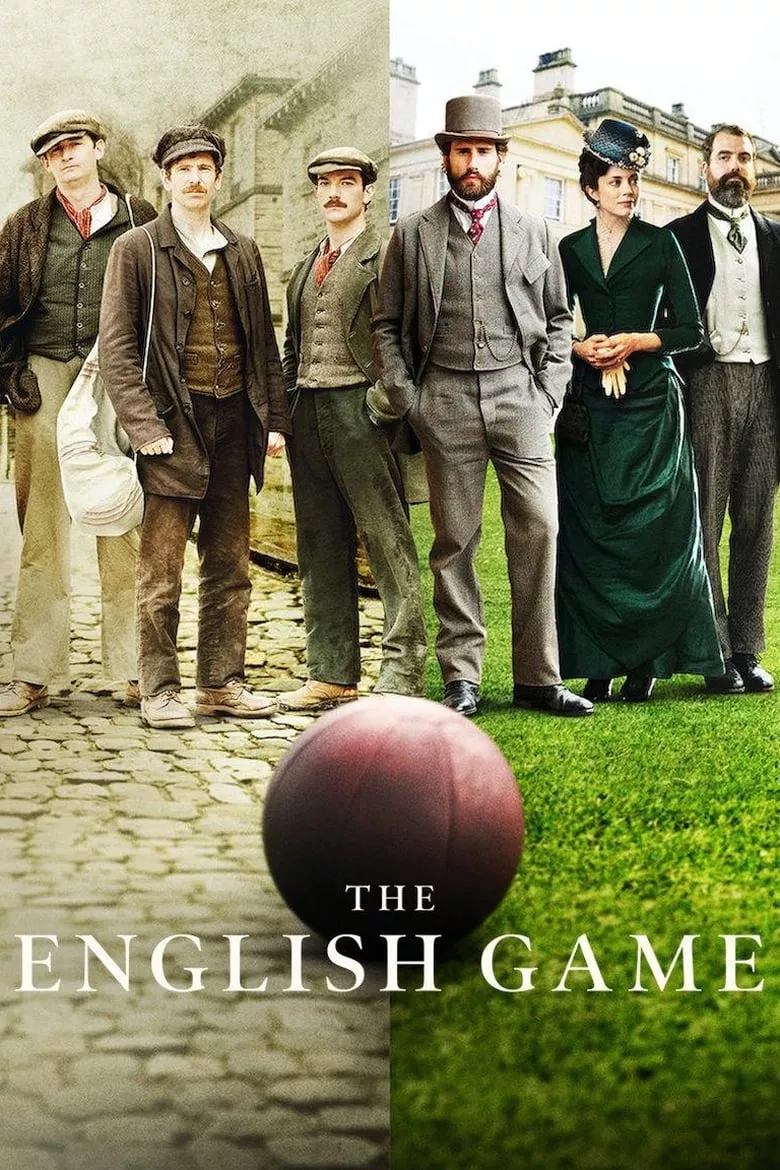 The English Game : ดิ อิงลิช เกม - เว็บดูหนังดีดี ดูหนังออนไลน์ 2022 หนังใหม่ชนโรง