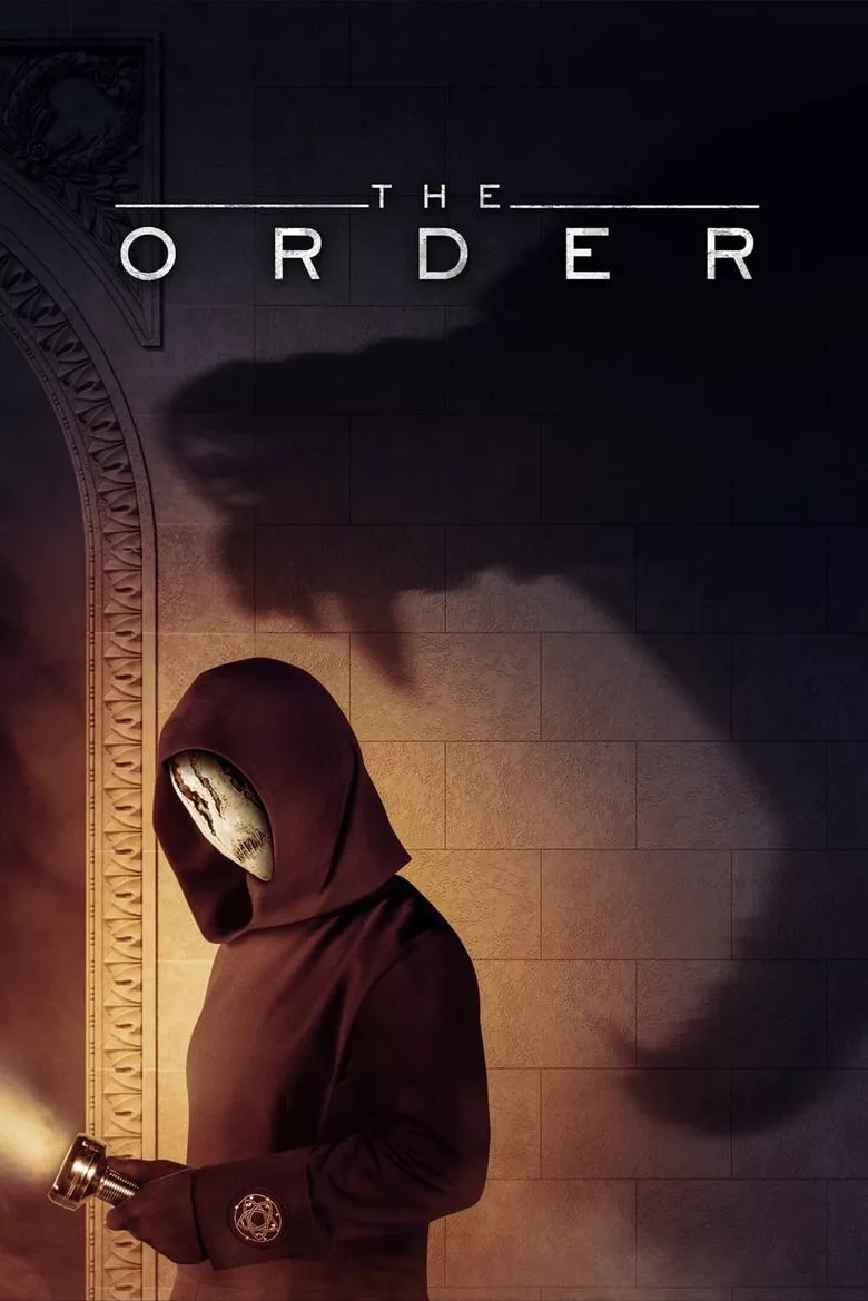 The Order : ภาคีมิติลับ - เว็บดูหนังดีดี ดูหนังออนไลน์ 2022 หนังใหม่ชนโรง