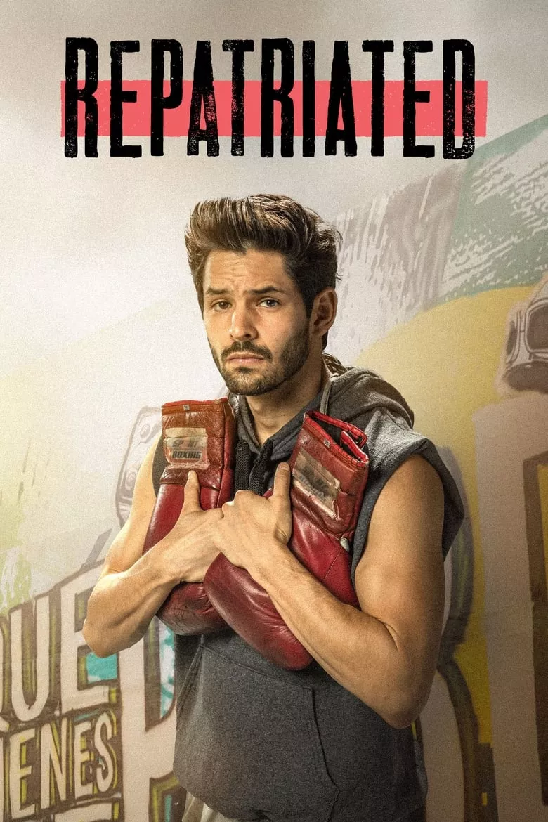 El Repatriado - เว็บดูหนังดีดี ดูหนังออนไลน์ 2022 หนังใหม่ชนโรง