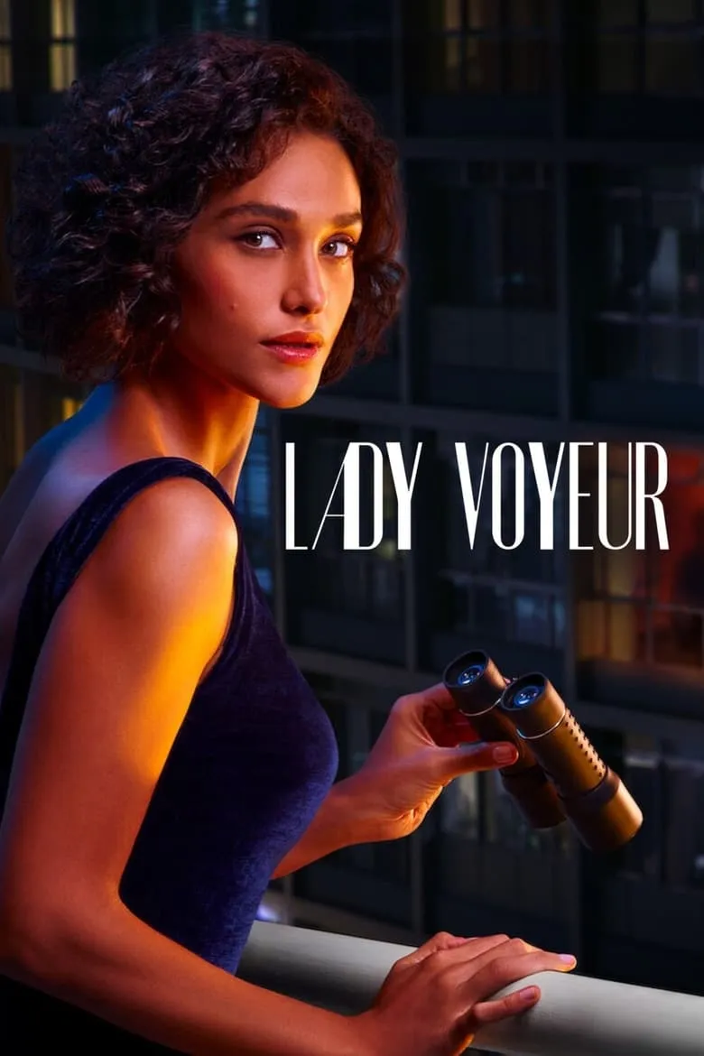 Lady Voyeur : ส่องซ่อนปรารถนา - เว็บดูหนังดีดี ดูหนังออนไลน์ 2022 หนังใหม่ชนโรง