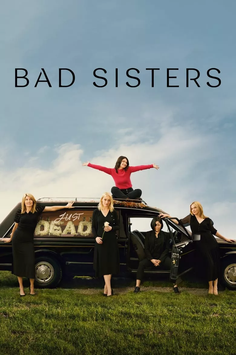 Bad Sisters - เว็บดูหนังดีดี ดูหนังออนไลน์ 2022 หนังใหม่ชนโรง