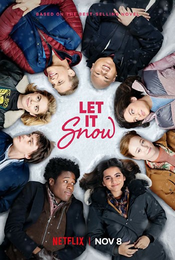 Let It Snow อุ่นรักฤดูหนาว (2019) บรรยายไทย เต็มเรื่อง
