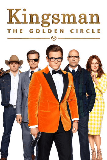 Kingsman: The Golden Circle คิงส์แมน รวมพลังโคตรพยัคฆ์ (2017) [พากย์ไทย บรรยายไทย]