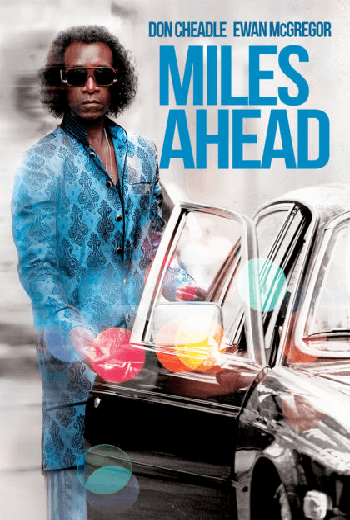 ดูหนัง Miles Ahead หนังชีวประวัติ ไมล์ส เดวิส ตำนานแห่งวงการแจ๊ส 2016 เต็มเรื่อง