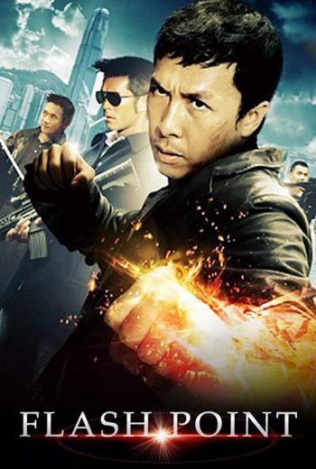 Flash Point  ลุยบ้าเลือด (2007) พากย์ไทย  บรรยายไทย เต็มเรื่อง
