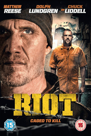ดูหนัง Riot 2015 เต็มเรื่อง