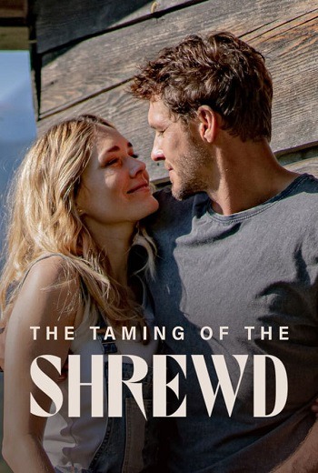 The Taming of the Sharewd ปราบร้ายด้วยรัก (2022) [บรรยายไทย] เต็มเรื่อง