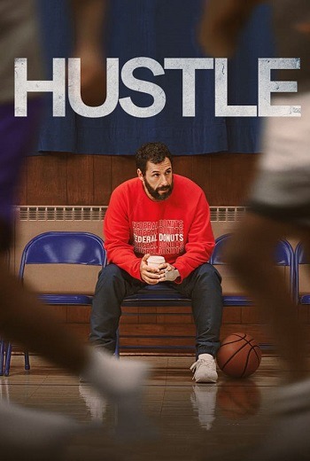 Hustle คนจะดัง....อย่าฉุด (2022) [บรรยายไทย]