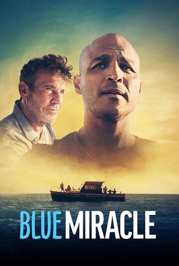 Blue Miracle ปาฏิหาริย์สีน้ำเงิน (2021) [พากย์ไทย บรรยายไทย]  เต็มเรื่อง