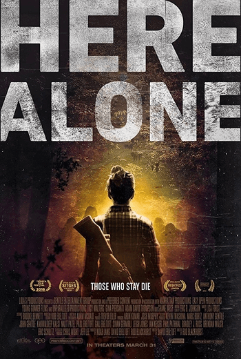 Here Alone แดนร้าง หนีตายเชื้อมรณะ (2016)