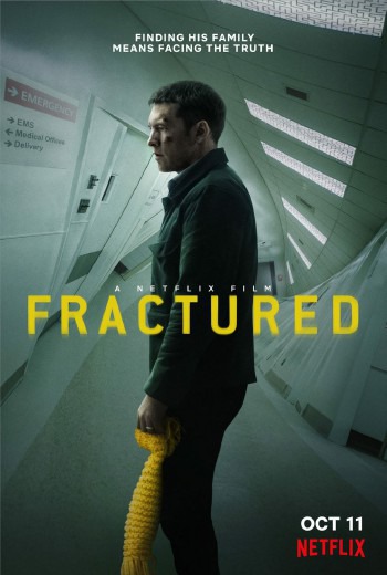 Fractured แตกหัก (2019) [ บรรยายไทย ]