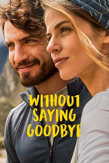 Without Saying Goodbye จนกว่าจะพบกันอีก (2022) [บรรยายไทย]
