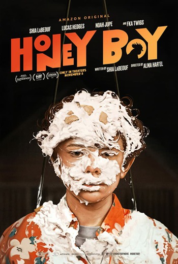 Honey Boy เด็กชายผิวสีน้ำผึ้ง (2019)  เต็มเรื่อง