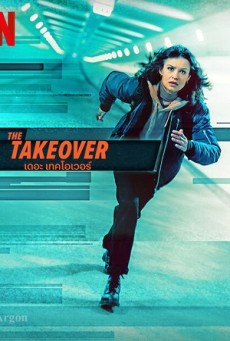 The Takeover | เดอะ เทคโอเวอร์