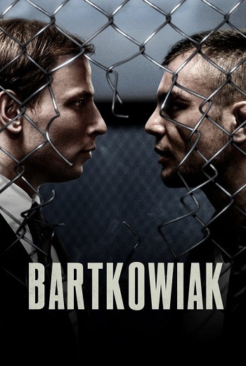 Bartkowiak บาร์ตโคเวียก แค้นนักสู้ (2021) [บรรยายไทย]  เต็มเรื่อง