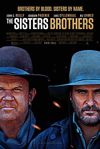The Sisters Brothers (Les frères Sisters) พี่น้องนักฆ่า นามว่าซิสเตอร์ (2018) [ พากย์ไทย บรรยายไทย] เต็มเรื่อง