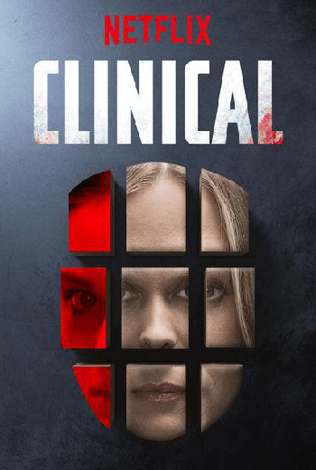 ดูหนัง Clinical (2017) เต็มเรื่อง - เว็บดูหนังดีดี ดูหนังออนไลน์ 2020 หนังใหม่ชนโรง