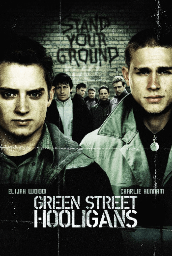 ดูหนัง Green Street Hooligans (2005) ฮูลิแกนส์ อันธพาล ลูกหนัง เต็มเรื่อง - เว็บดูหนังดีดี ดูหนังออนไลน์ 2020 หนังใหม่ชนโรง