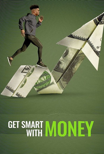 Get Smart with Money ฉลาดรู้เรื่องเงิน (2022) [บรรยายไทย]