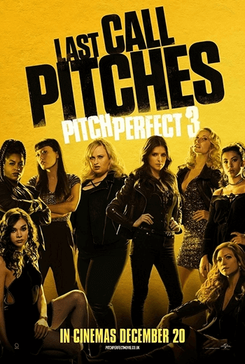 Pitch Perfect 3 ชมรมเสียงใส ถือไมค์ตามฝัน 3 (2017)