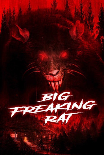 Big Freaking Rat หนูยักษ์ พันธุ์สยอง (2020) HDTV [พากย์ไทย บรรยายไทย] เต็มเรื่อง