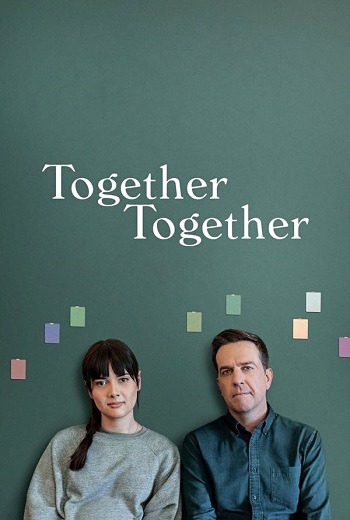 Together Together (2021) [บรรยายไทย] เต็มเรื่อง