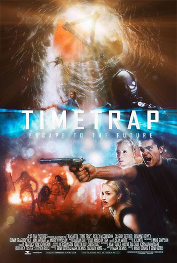 Time Trap ฝ่ามิติกับดักเวลาพิศวง (2017) บรรยายไทย เต็มเรื่อง