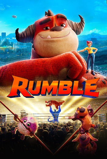 Rumble มอนสเตอร์นักสู้ (2021) [พากย์ไทย บรรยายไทย]
