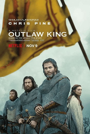 Outlaw King กษัตริย์นอกขัตติยะ (2018)