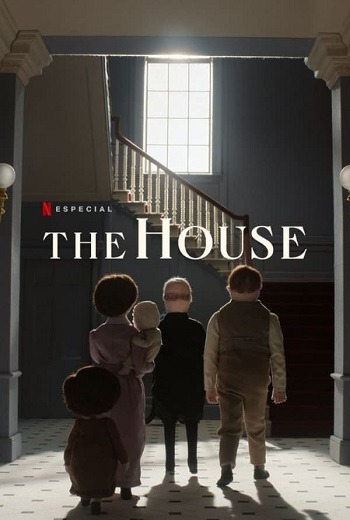 The House เดอะ เฮาส์ (2022) [บรรยายไทย]