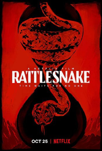 Rattlesnake งูพิษ (2019) [ บรรยายไทย ]   เต็มเรื่อง