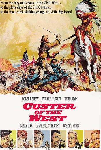 Custer of the West คัสเตอร์ ขุนพลประจัญบาน (1967)  พากย์ไทย เต็มเรื่อง