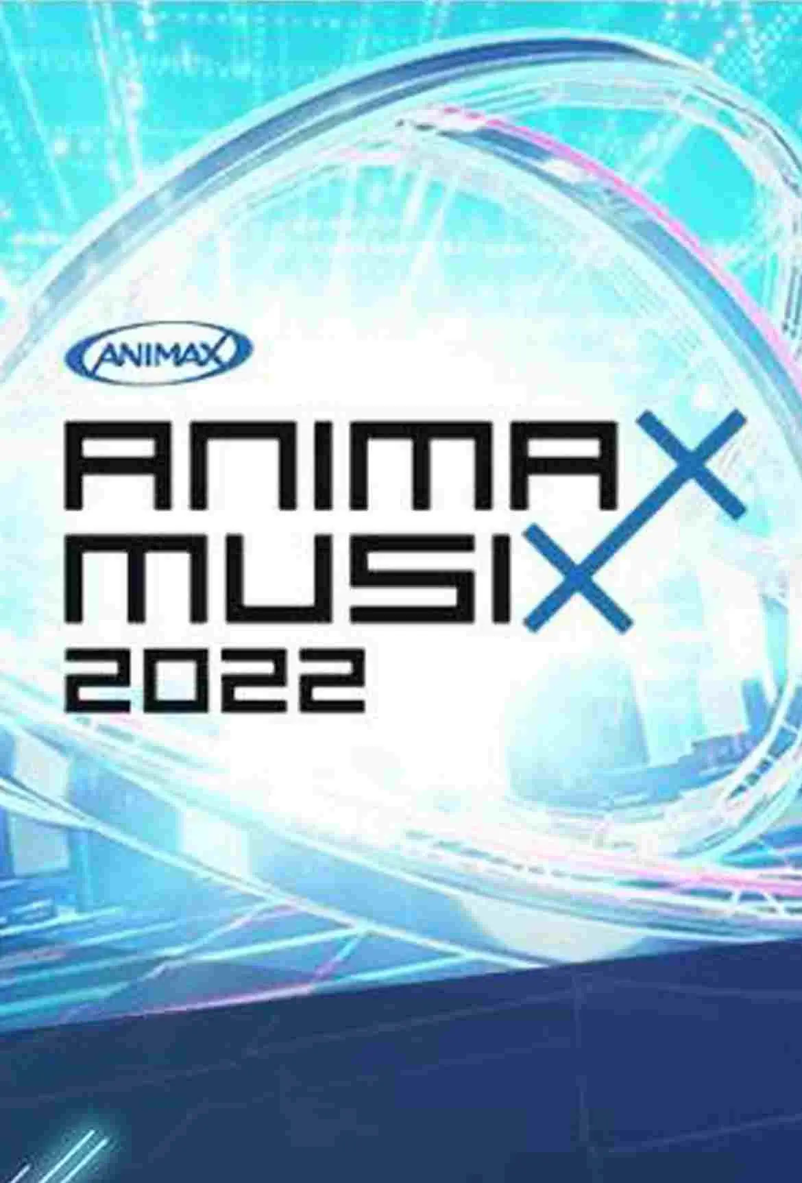 ANIMAX MUSIX 2022 - เว็บดูหนังดีดี ดูหนังออนไลน์ 2020 หนังใหม่ชนโรง