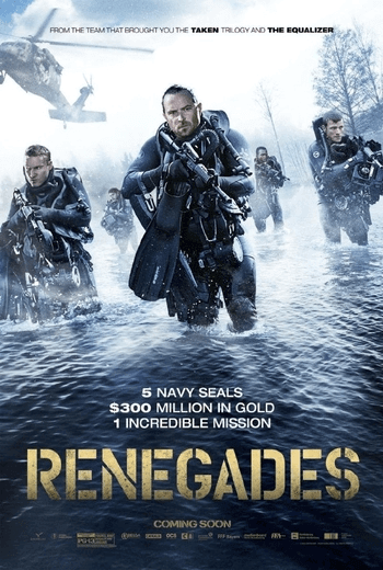 Renegades เรเนเกดส์ ทีมยุทธการล่าโคตรทองใต้สมุทร (2017)