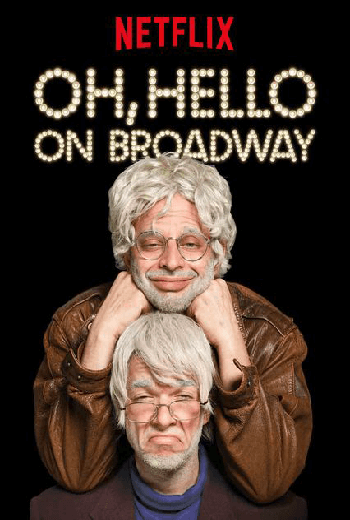 ดูหนัง Oh Hello on Broadway ( 2017 ) เต็มเรื่อง - เว็บดูหนังดีดี ดูหนังออนไลน์ 2020 หนังใหม่ชนโรง