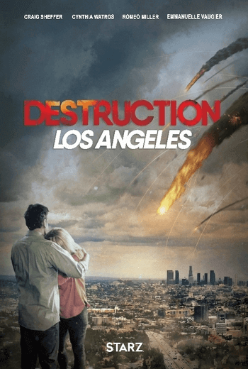 Destruction Los Angeles หายนะ ลอสแอนเจลิส (2017)