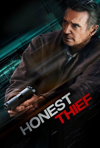 Honest Thief ทรชนปล้นชั่ว (2020) [พากย์ไทย บรรยายไทย] ชนโรง เต็มเรื่อง