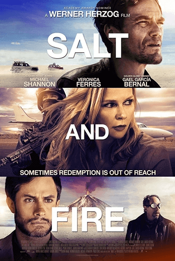 Salt And Fire ผ่าหายนะ มหาภิบัติถล่มโลก (2016)
