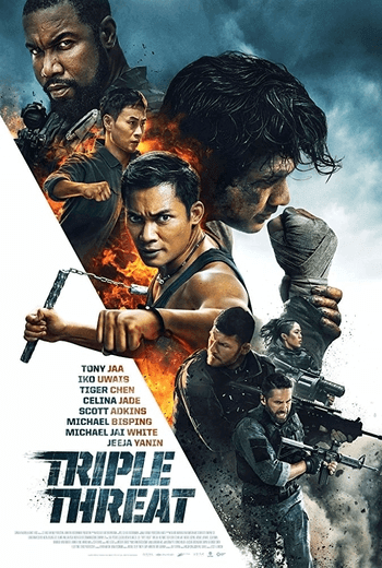 Triple Threat สามโหดมหากาฬ (2019)