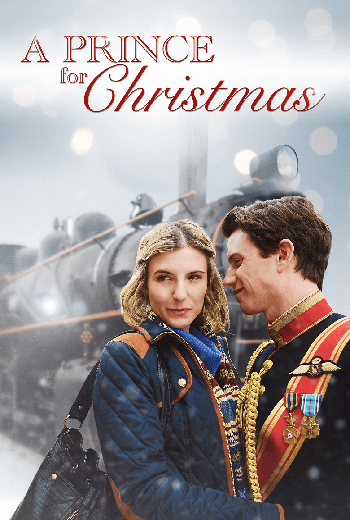 A Prince for Christmas เจ้าชายคริสต์มาส (2015) - เว็บดูหนังดีดี ดูหนังออนไลน์ 2020 หนังใหม่ชนโรง