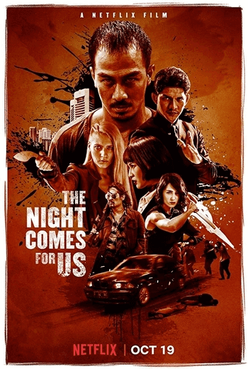 The Night Comes For US ค่ำคืนแห่งการไล่ล่า (2018)