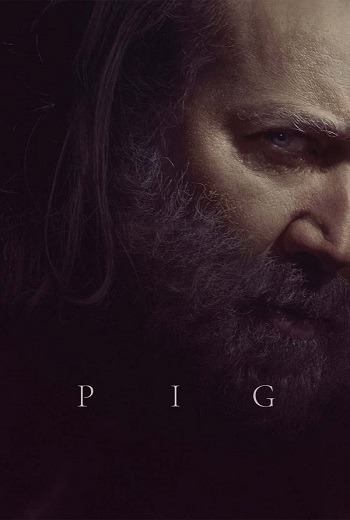Pig (2021) [บรรยายไทย]  เต็มเรื่อง