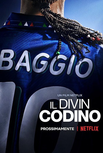 Baggio: The Divine Ponytail บาจโจ้: เทพบุตรเปียทอง (2021) [บรรยายไทย]  เต็มเรื่อง