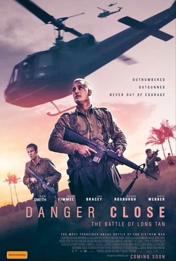 Danger Close: The Battle of Long Tan เขต ปิดอันตราย: การต่อสู้ของลองตัน (2019) เต็มเรื่อง