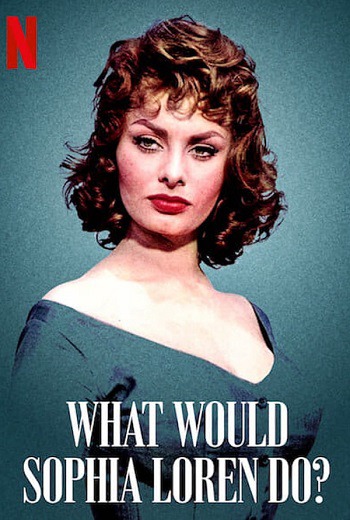 What Would Sophia Lauren Do โซเฟีย ลอเรนจะทำอย่างไร  (2021) [ บรรยายไทย ] เต็มเรื่อง